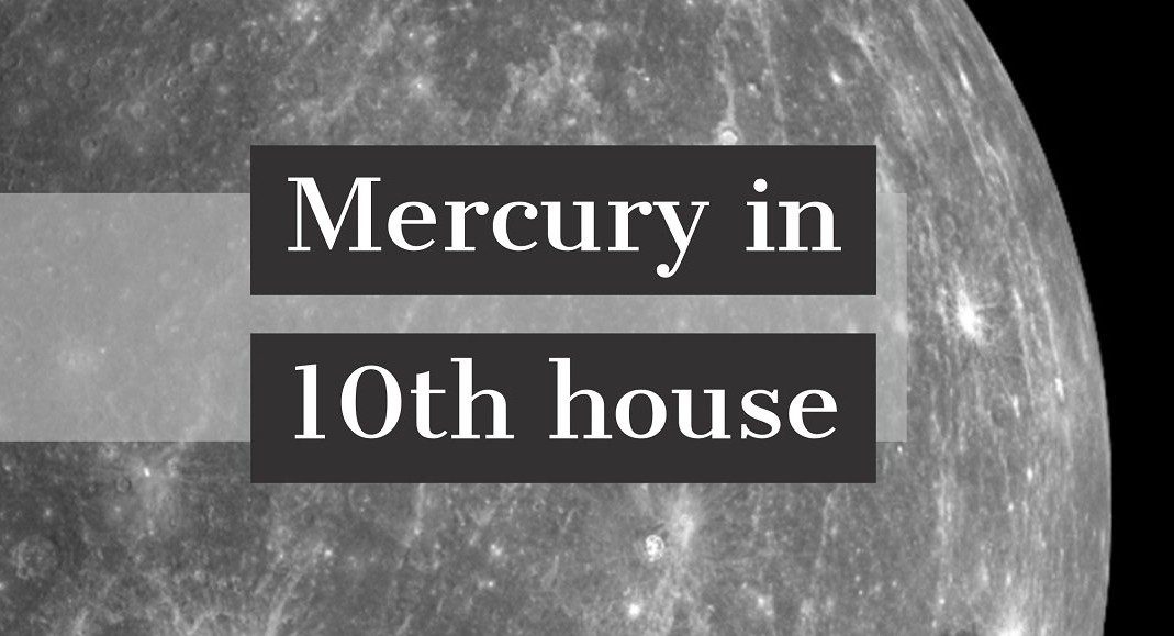 vedic astrology mercury in 10th house