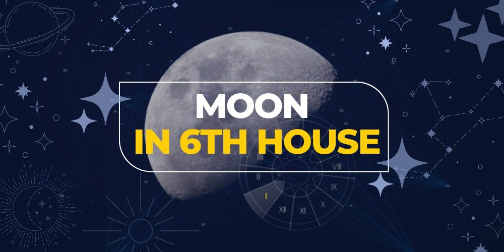 moon-in-6th-house-health-service-synastry-and-strategies-for-success