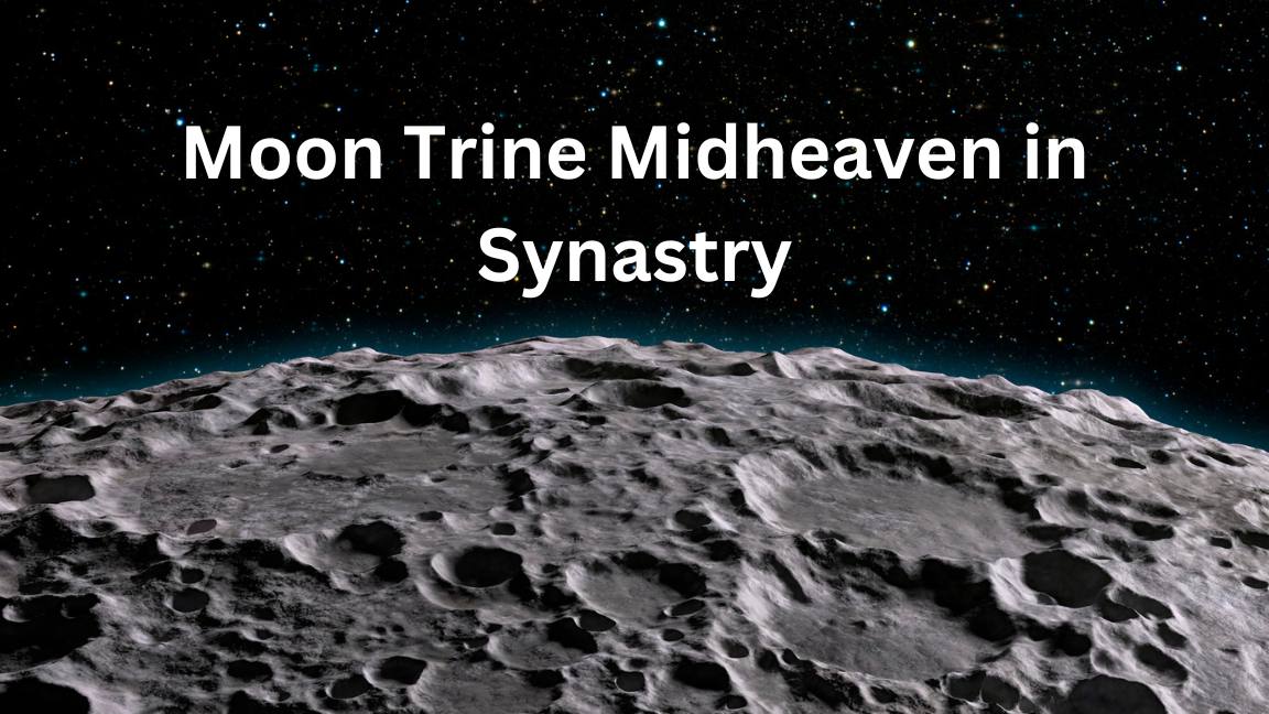 moon trine midheaven synastry